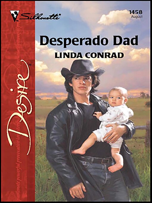 Title details for Desperado Dad by Linda Conrad - Available